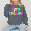 Over Stimulated