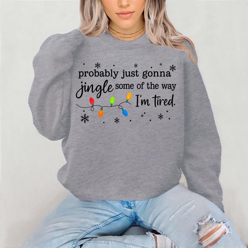 Probably Just Gonna Jingle Some of the Way