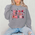 You Look Like You Love Me