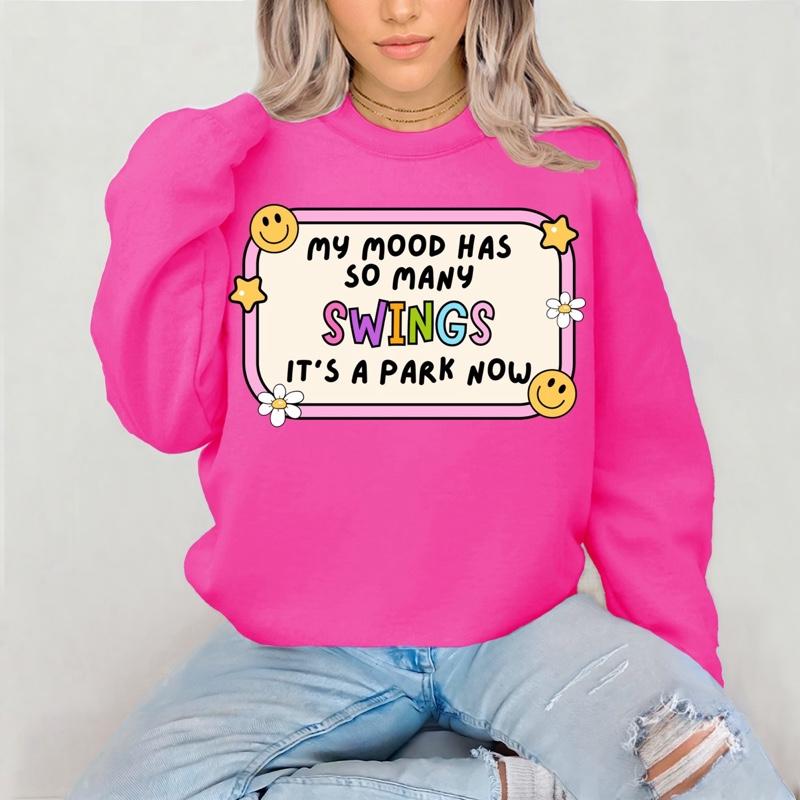 My Mood Has So Many Swings It’s a Park Now