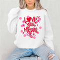 Love You Mean It