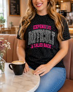 Expensive, Difficult, & Talks Back