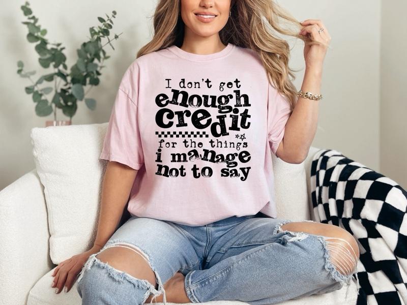 I Don’t Get Enough Credit for the Things I Manage Not to Say