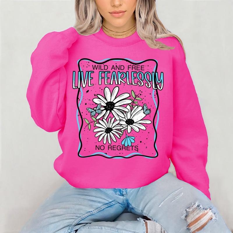 Live Fearlessly without Regrets Crewneck  Sweatshirt Gildan Everyday Style Shirtsleeve love casual comfortable super soft relaxed fit unisex Sizing womenswear Streetwear  vintage Crewneck Printed Loose Graphic Top
